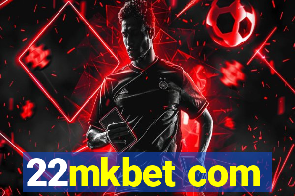 22mkbet com
